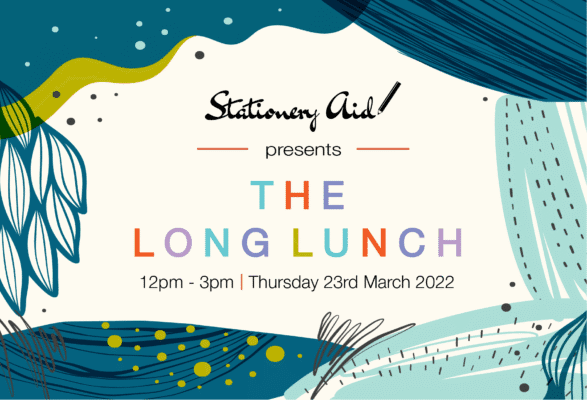 Stationery Aid presents The Long Lunch